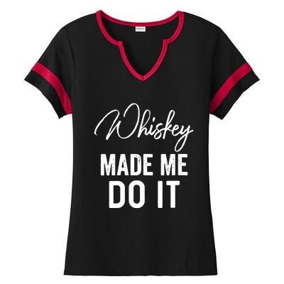 Womens Whiskey Made Me Do It Happiness Is Whiskey Helps Drink Ladies Halftime Notch Neck Tee