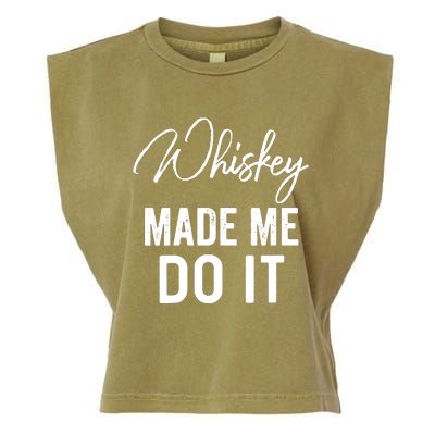 Womens Whiskey Made Me Do It Happiness Is Whiskey Helps Drink Garment-Dyed Women's Muscle Tee