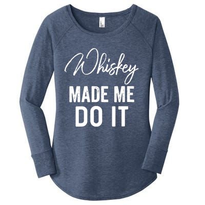 Womens Whiskey Made Me Do It Happiness Is Whiskey Helps Drink Women's Perfect Tri Tunic Long Sleeve Shirt