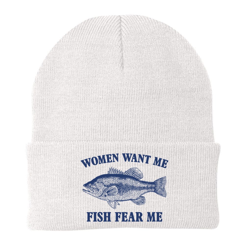 Women Want Me Fish Fear Me Beanie