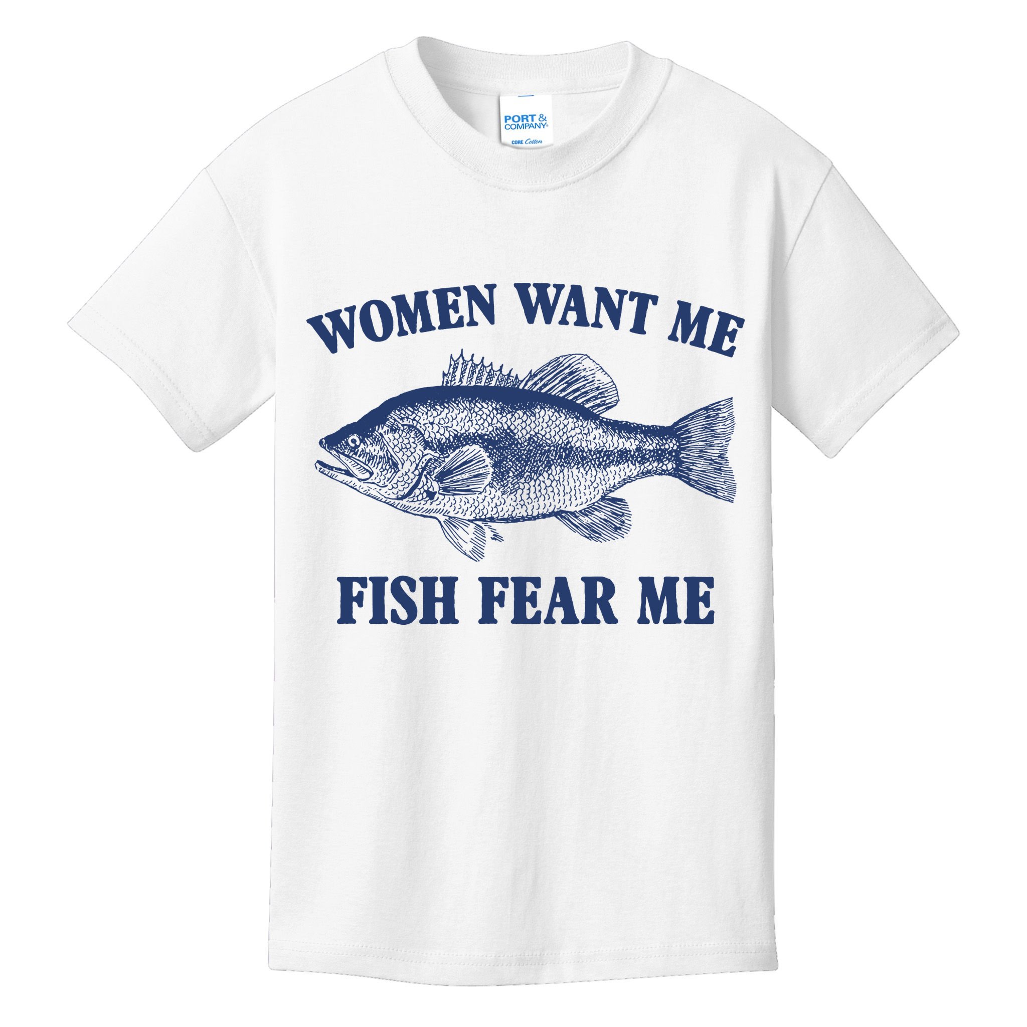 Women Want Me Fish Fear Me Kids T-Shirt