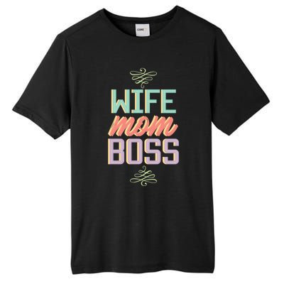 Wo Wife Mom Boss Mothers Day Lady Funny Gift For Her Funny Gift Tall Fusion ChromaSoft Performance T-Shirt