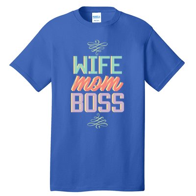 Wo Wife Mom Boss Mothers Day Lady Funny Gift For Her Funny Gift Tall T-Shirt