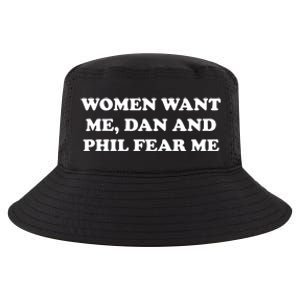 Women Want Me Dan And Phil Fear Me Cool Comfort Performance Bucket Hat