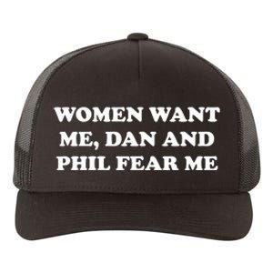 Women Want Me Dan And Phil Fear Me Yupoong Adult 5-Panel Trucker Hat