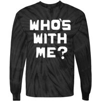 WhoS With Me W. Kamau Bell Tie-Dye Long Sleeve Shirt