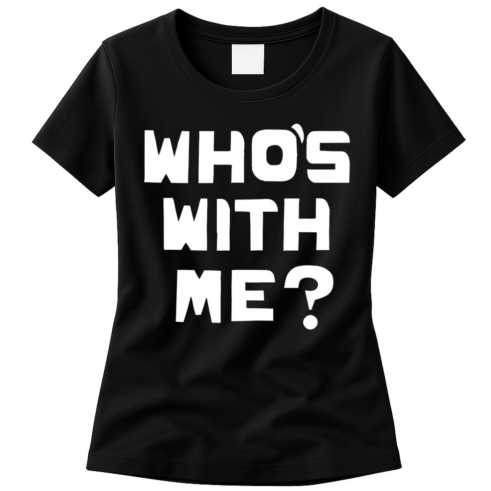 WhoS With Me W. Kamau Bell Womens T-Shirt
