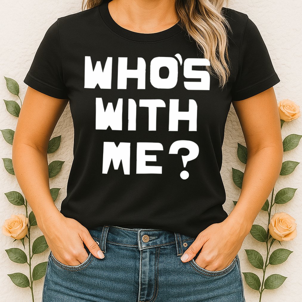 WhoS With Me W. Kamau Bell Womens T-Shirt