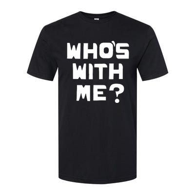 WhoS With Me W. Kamau Bell Softstyle CVC T-Shirt