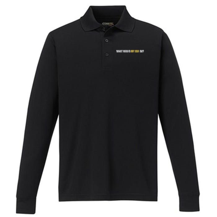 WHAT WOULD MY IDOL DO? Performance Long Sleeve Polo