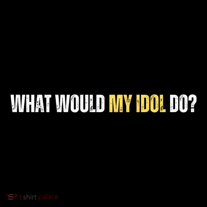 WHAT WOULD MY IDOL DO? Drawstring Bag