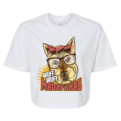 Wuff Wuff Madafakas Funny Dog Bella+Canvas Jersey Crop Tee