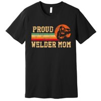 Welder Welding Mom Mother Vintage Retro Proud Welder Mom Premium T-Shirt