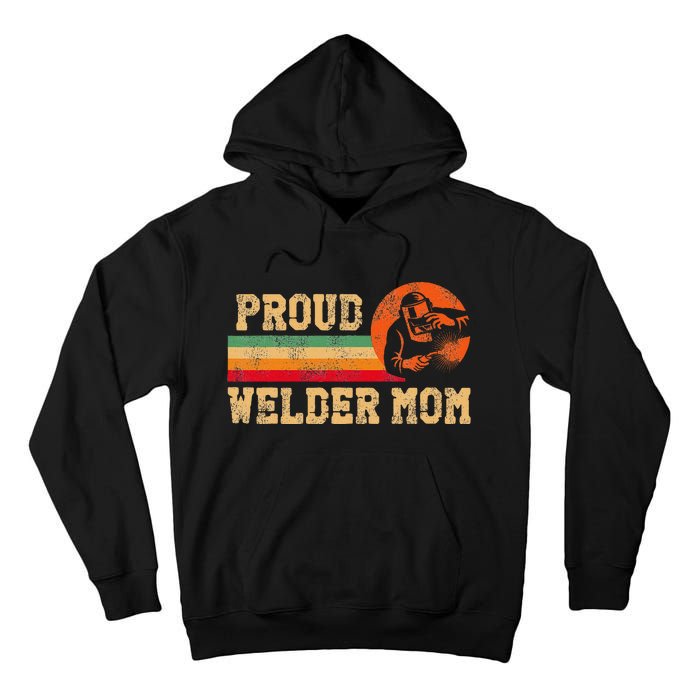 Welder Welding Mom Mother Vintage Retro Proud Welder Mom Tall Hoodie