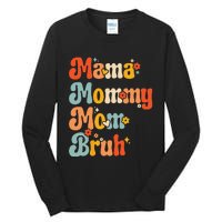 Wo Wo Mama Mommy Mom Bruh Mothers Day Vintage Funny Mother Tall Long Sleeve T-Shirt