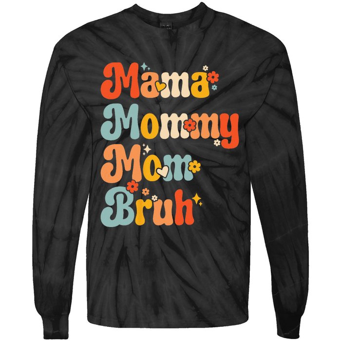 Wo Wo Mama Mommy Mom Bruh Mothers Day Vintage Funny Mother Tie-Dye Long Sleeve Shirt