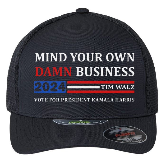 Walz Waltz Mind Your Own Damn Business Harris Waltz Flexfit Unipanel Trucker Cap