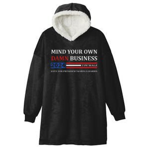 Walz Waltz Mind Your Own Damn Business Harris Waltz Hooded Wearable Blanket