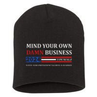 Walz Waltz Mind Your Own Damn Business Harris Waltz Short Acrylic Beanie