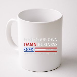 Walz Waltz Mind Your Own Damn Business Harris Waltz Coffee Mug