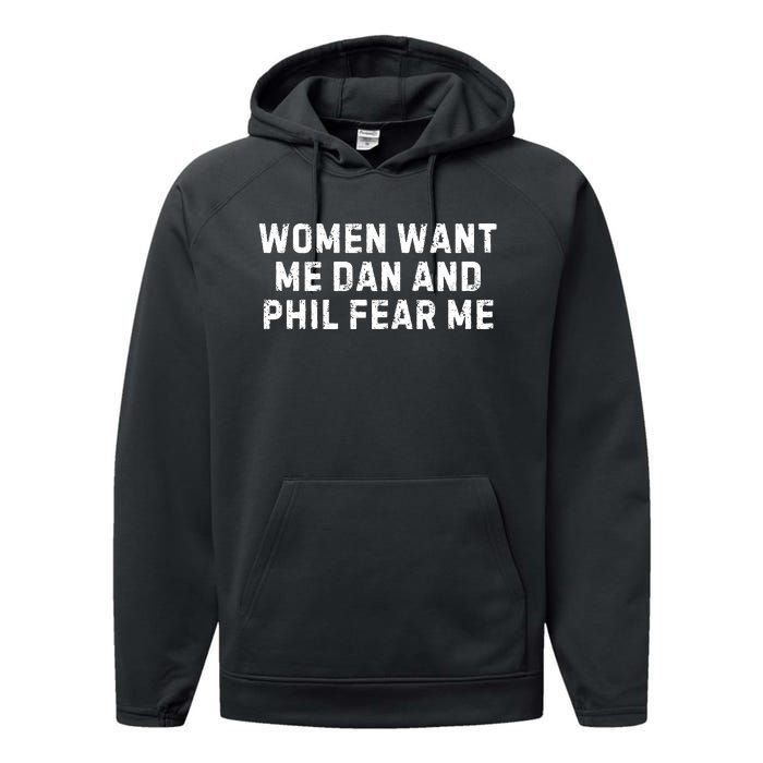 Women Want Me Dan And Phil Fear Me Performance Fleece Hoodie