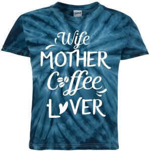 Womens Wife Mother Coffee Lover Gift For Moms Kids Tie-Dye T-Shirt