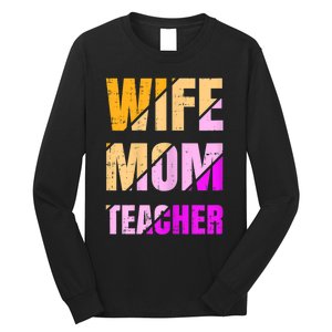 Womens Wife Mom Teacher Mothers Day Retro Momma Life Mommy Long Sleeve Shirt