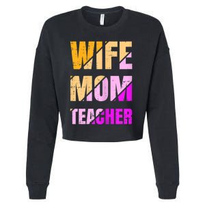 Womens Wife Mom Teacher Mothers Day Retro Momma Life Mommy Cropped Pullover Crew