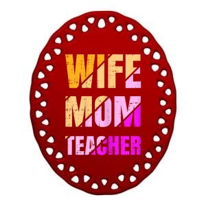 Womens Wife Mom Teacher Mothers Day Retro Momma Life Mommy Ceramic Oval Ornament