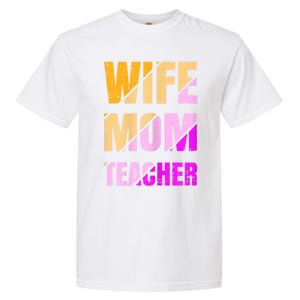 Womens Wife Mom Teacher Mothers Day Retro Momma Life Mommy Garment-Dyed Heavyweight T-Shirt