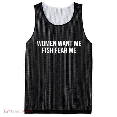 Women Want Me Fish Fear Me Funny Fishing Mesh Reversible Basketball Jersey Tank