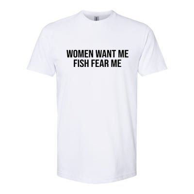 Women Want Me Fish Fear Me Funny Fishing Softstyle® CVC T-Shirt