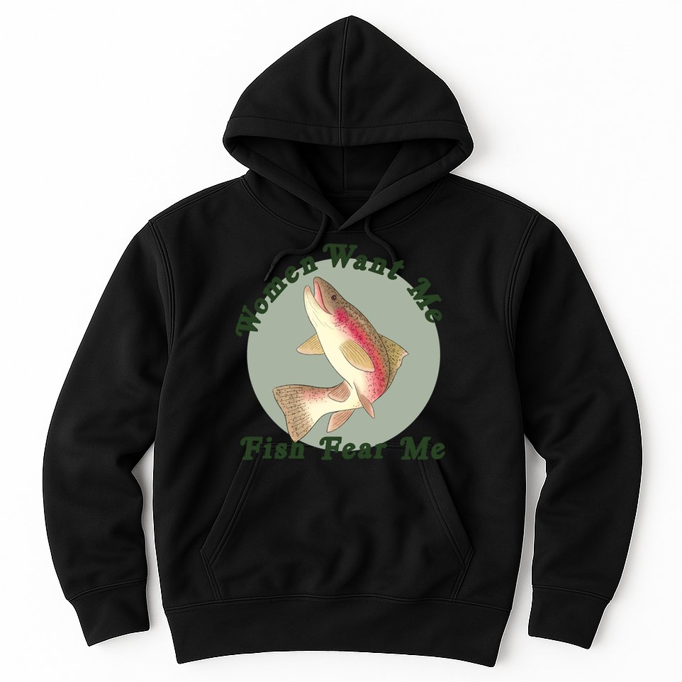 Women Want Me Fish Fear Me Active Hoodie