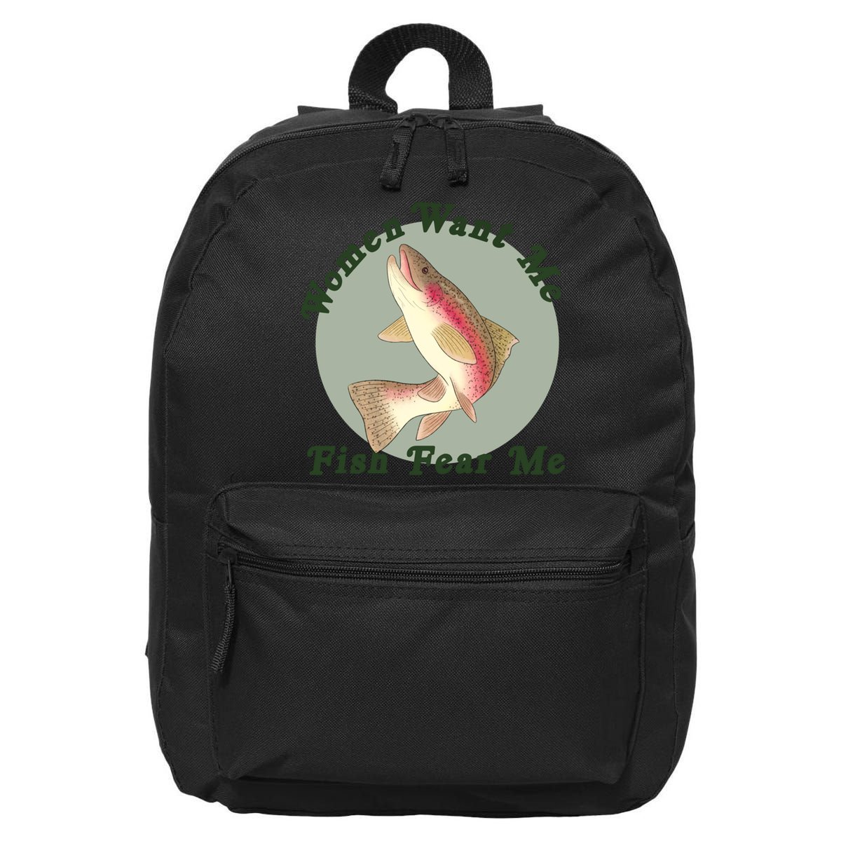 Women Want Me Fish Fear Me Active 16 in Basic Backpack
