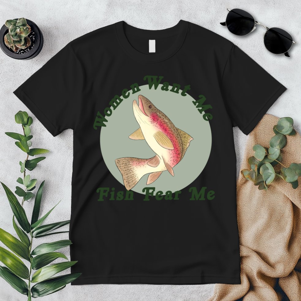 Women Want Me Fish Fear Me Active Premium T-Shirt