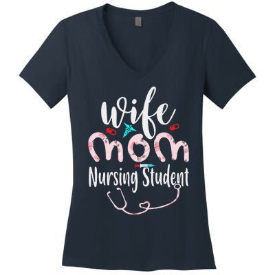 Womens Wife Mom Nursing Student Mom Mothers Day Nurses Women's V-Neck T-Shirt