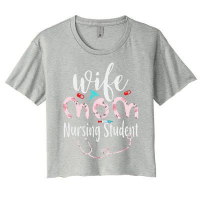 Womens Wife Mom Nursing Student Mom Mothers Day Nurses Women's Crop Top Tee