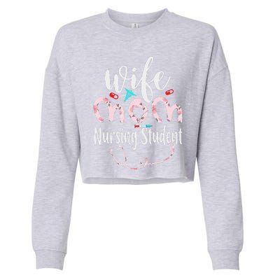 Womens Wife Mom Nursing Student Mom Mothers Day Nurses Cropped Pullover Crew