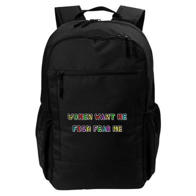 Women Want Me Fish Fear Me Funny Fishing Backpack