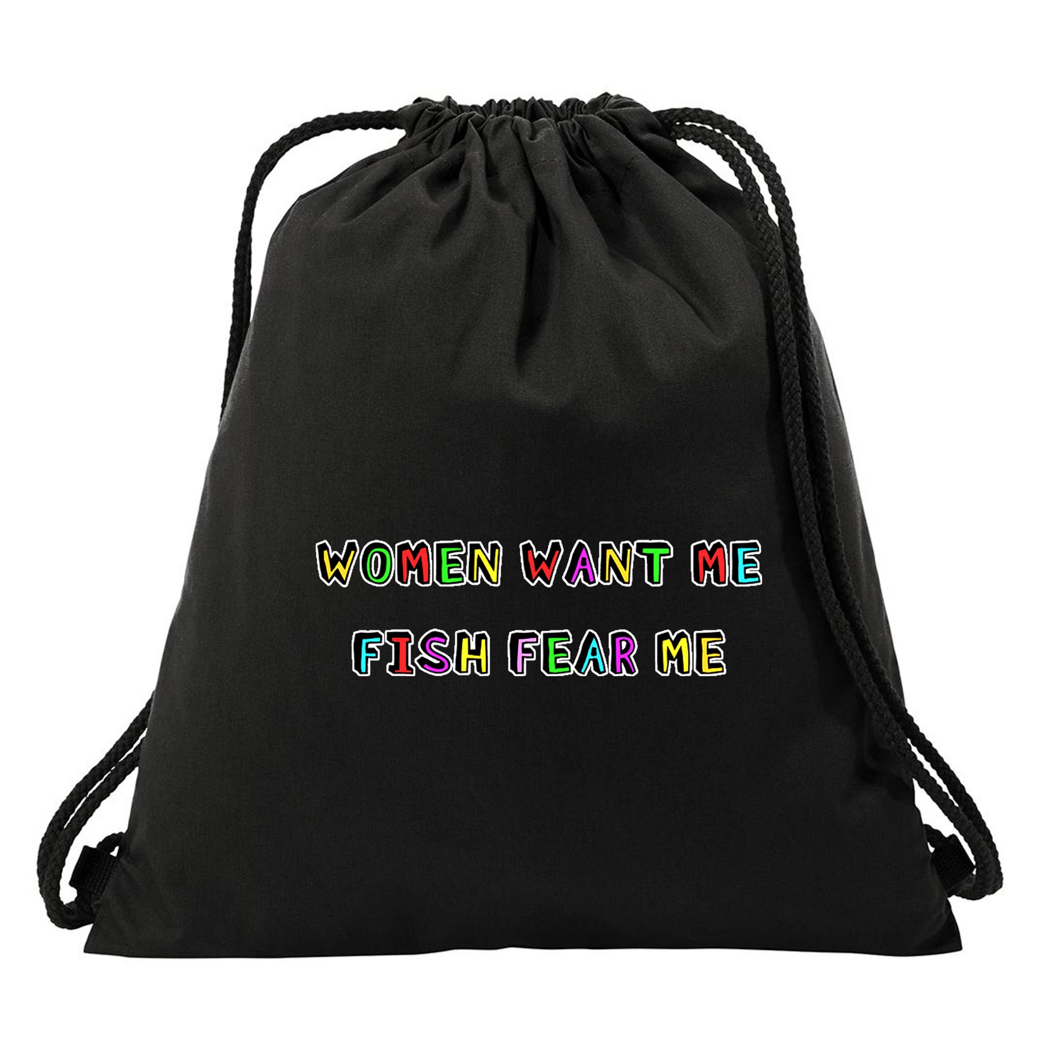 Women Want Me Fish Fear Me Funny Fishing Drawstring Bag