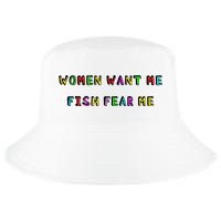 Women Want Me Fish Fear Me Funny Fishing Cool Comfort Performance Bucket Hat