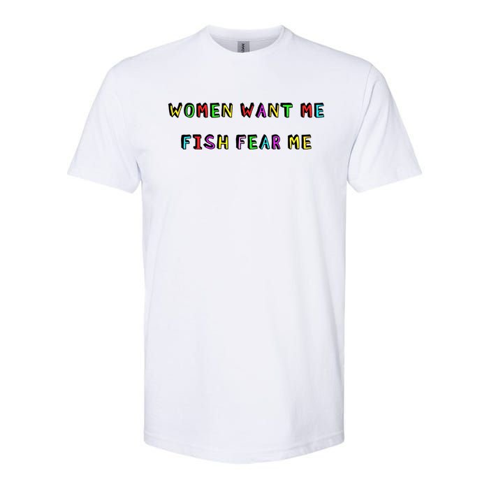 Women Want Me Fish Fear Me Funny Fishing Softstyle CVC T-Shirt