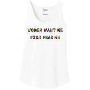 Women Want Me Fish Fear Me Funny Fishing Ladies Essential Tank