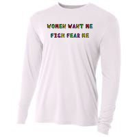 Women Want Me Fish Fear Me Funny Fishing Cooling Performance Long Sleeve Crew