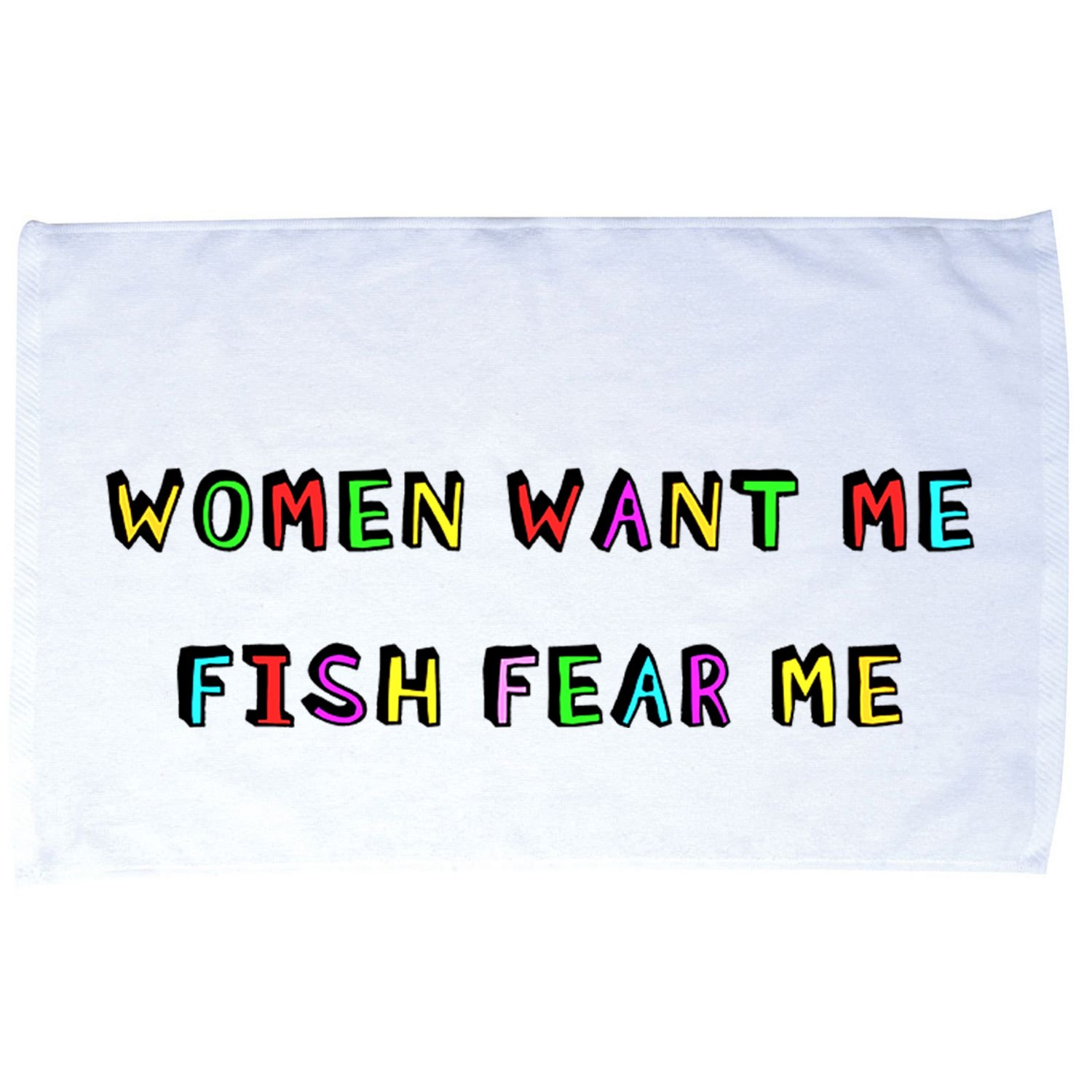 Women Want Me Fish Fear Me Funny Fishing Microfiber Hand Towel