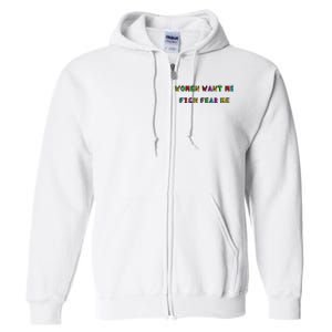 Women Want Me Fish Fear Me Funny Fishing Full Zip Hoodie