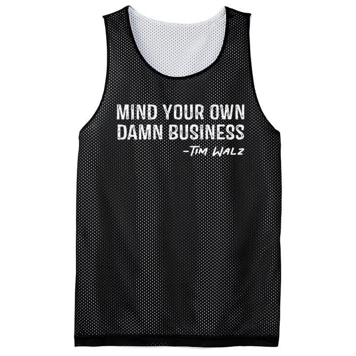 Walz Waltz Mind Your Own Damn Business Gift Mesh Reversible Basketball Jersey Tank