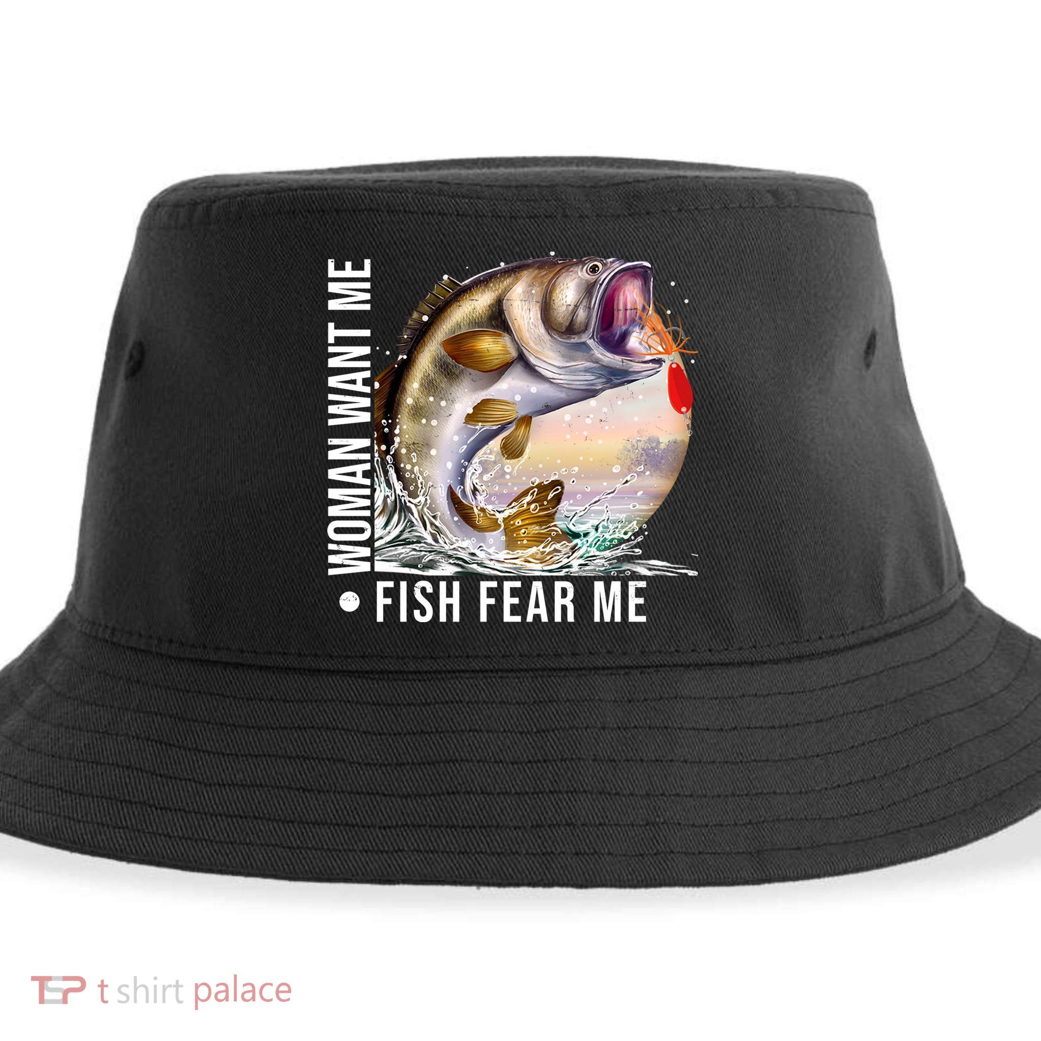Women Want Me Fish Fear Me Bass Fisherman Funny Sustainable Bucket Hat