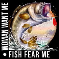 Women Want Me Fish Fear Me Bass Fisherman Funny Flatbill Hat