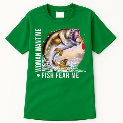 Women Want Me Fish Fear Me Bass Fisherman Funny Tall T-Shirt